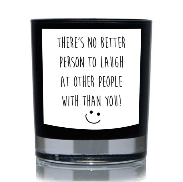 60 SECOND MAKEOVER No Person Better Funny 20cl Candle in Black