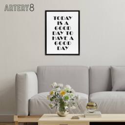 "Artery8 Good Day To Have A Good Day Today Motivational Framed Canvas Art Print in White - Size: W12"" x H16""" - thumbnail 3
