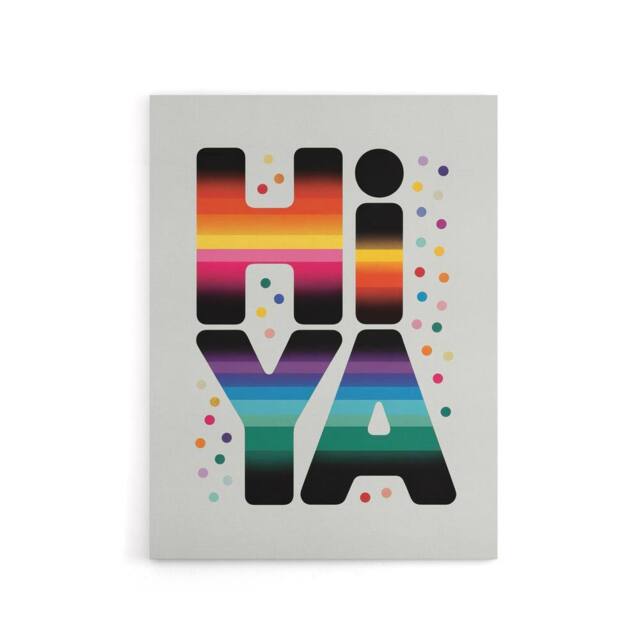 "Artery8 Hiya Hi Ya Bold Fun Colourful Typography Canvas Wall Art Print - Size: W18"" x H24""" - image 1