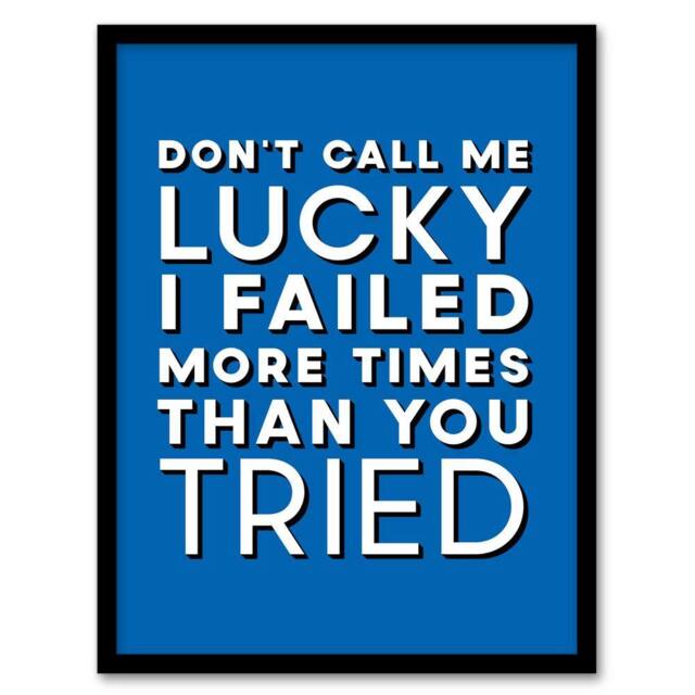 Artery8 Don't Call Me Lucky White Blue Inspirational Quote Framed Art Print - Size: A4 - image 1