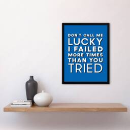 Artery8 Don't Call Me Lucky White Blue Inspirational Quote Framed Art Print - Size: A4 - thumbnail 4