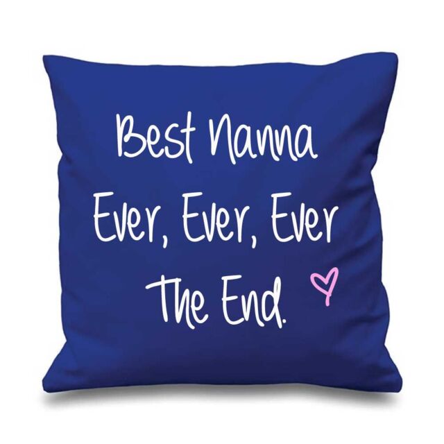 60 SECOND MAKEOVER Best Nanna Ever Ever Ever The End Cushion Cover in Blue - Size: 40 cm x 40 cm