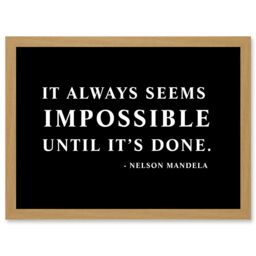 Artery8 Nelson Mandela Always Impossible Done Quote Typography Simple A4 Artwork Framed Wall Art Print in Light Oak - thumbnail 1