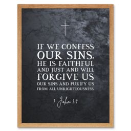 Artery8 Wall Art Print 1 John 1:9 Confess He is Faithful & Just Forgive Us Our Sins Christian Bible Verse Quote Scripture Typography Art Framed - thumbnail 1