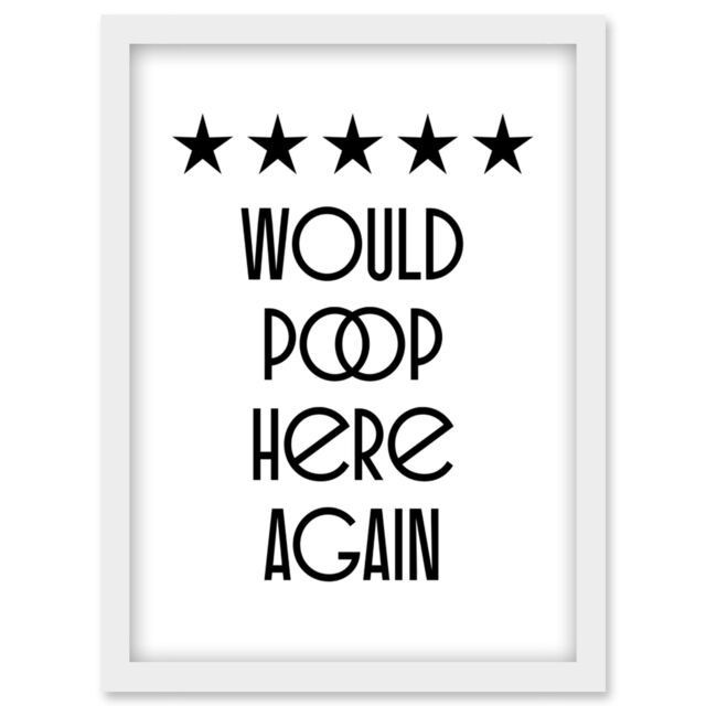 Artery8 Funny Toilet Review Sign Five Stars Would Poop Here Again Funny Bathroom Wall Art Decor Artwork Framed Wall Art Print A4 in White - image 1
