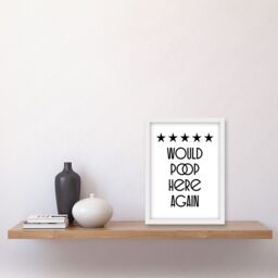 Artery8 Funny Toilet Review Sign Five Stars Would Poop Here Again Funny Bathroom Wall Art Decor Artwork Framed Wall Art Print A4 in White - thumbnail 2