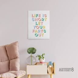 "Artery8 Life Is Short Let Your Farts Out Retro Funny Canvas Wall Art Print - Size: W12"" x H16""" - thumbnail 3