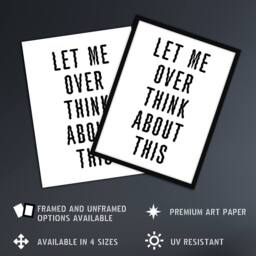 "Artery8 Let Me Overthink About This Black White Funny Wall Art Print - Size: W12"" x H16""" - thumbnail 2