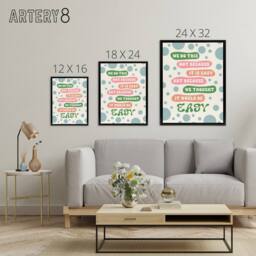 "Artery8 We Do This Not Because Its Easy Colourful Funny Framed Canvas Art - Size: W12"" x H16""" - thumbnail 4