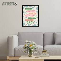 "Artery8 We Do This Not Because Its Easy Colourful Funny Framed Canvas Art - Size: W12"" x H16""" - thumbnail 3