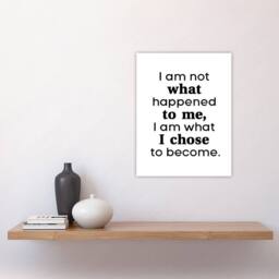 "Artery8 I Am Not What Happened To Me Bold Inspirational Wall Art Print in White - Size: W12"" x H16""" - thumbnail 4