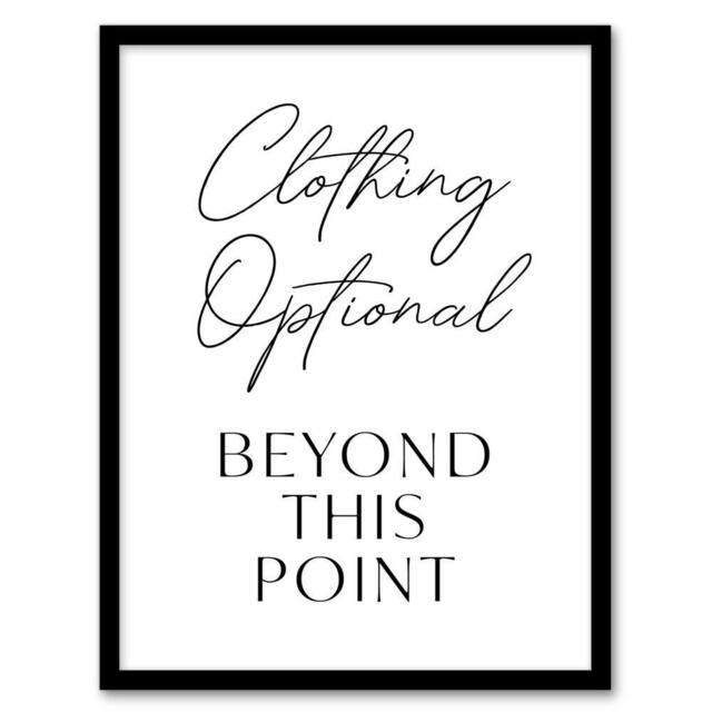 Artery8 Clothing Optional Beyond This Point Cheeky Funny Framed Wall Art Print in White - Size: A4 - image 1