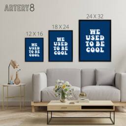 "Artery8 We Used To Be Cool Retro Blue Funny Cheeky Black Framed Canvas Art - Size: W12"" x H16""" - thumbnail 4