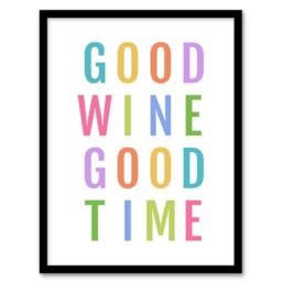 Artery8 Good Wine Good Time Colourful Fun Cheeky Framed Wall Art Print in White - Size: A4 - thumbnail 1