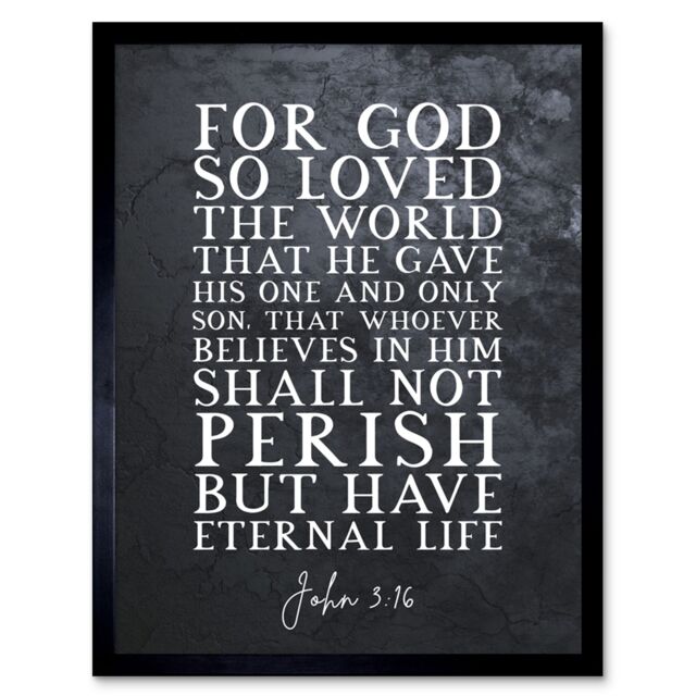Artery8 Wall Art Print John 3:16 For God So Loved The World He Gave His Son Christian Bible Verse Quote Scripture Typography Art Framed - image 1