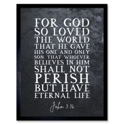 Artery8 Wall Art Print John 3:16 For God So Loved The World He Gave His Son Christian Bible Verse Quote Scripture Typography Art Framed - thumbnail 1