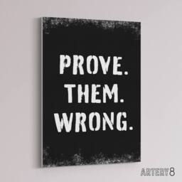"Artery8 Motivational Quote Prove Them Wrong Canvas Wall Art Print in Black - Size: W18"" x H24""" - thumbnail 2