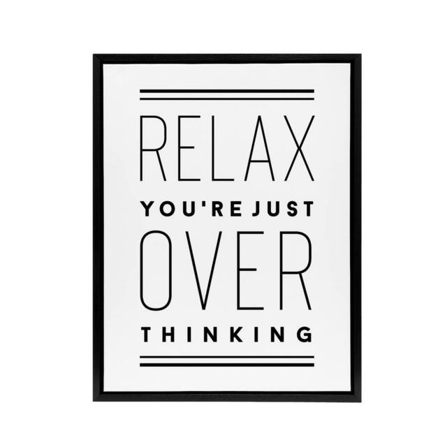 "Artery8 Relax You Are Just Overthinking Modern Simple Framed Canvas Art Print in White - Size: W12"" x H16""" - image 1