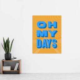 "Artery8 Oh My Days Fun Orange Blue Retro Typography Wall Art Print - Size: W12"" x H16""" - thumbnail 4