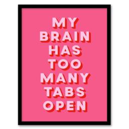 Artery8 My Brain Has Too Many Tabs Open Pink Funny Framed Wall Art Print - Size: A4 - thumbnail 1