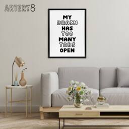 "Artery8 My Brain Has Too Many Tabs Open Funny Overthinker Framed Canvas Art in White - Size: W12"" x H16""" - thumbnail 3