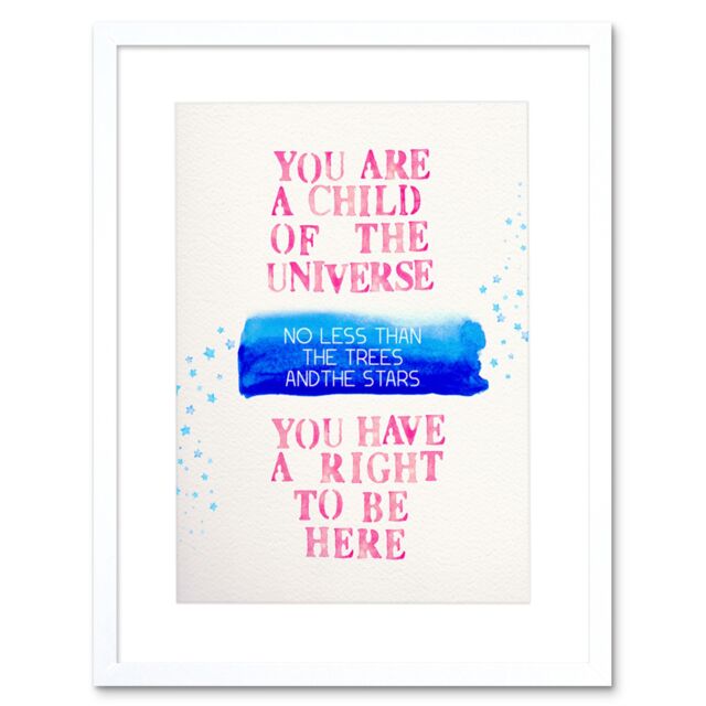 "Artery8 Wall Art Print Desiderata Ehrmann Snippet Right To Be Here Artwork Framed 9X7 Inch in White - Size: W7"" x H9""" - image 1