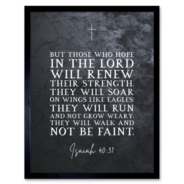 Artery8 Wall Art Print Isaiah 40:31 Those Who Hope In The Lord Will Renew Their Strength Christian Bible Verse Quote Scripture Typography Art Framed - image 1
