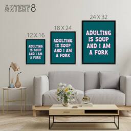 "Artery8 Adulting Is Soup & I A Am Fork Teal Blue Funny Framed Canvas Art - Size: W12"" x H16""" - thumbnail 4