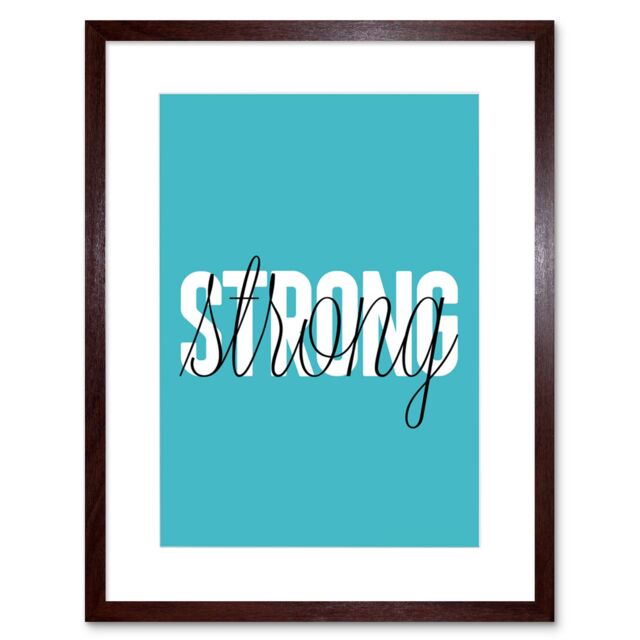 "Artery8 Wall Art Print Solid Simple Words Strong Art Framed 9x7 inch in Brown - Size: W7"" x H9""" - image 1