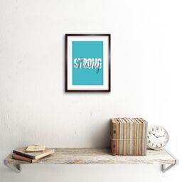 "Artery8 Wall Art Print Solid Simple Words Strong Art Framed 9x7 inch in Brown - Size: W7"" x H9""" - thumbnail 2