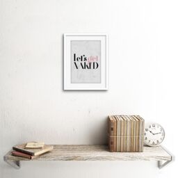 "Artery8 Wall Art Print Dusty Rose Lets Get Naked Framed in White - Size: W7"" x H9""" - thumbnail 2