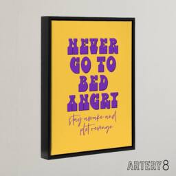 "Artery8 Never Go To Bed Angry Stay Awake Plot Revenge Framed Canvas Art Print in Yellow - Size: W12"" x H16""" - thumbnail 2