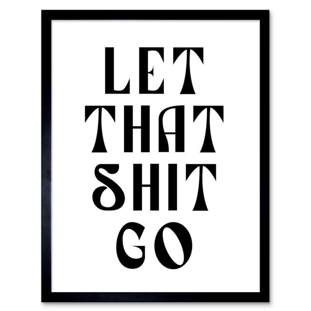 "Artery8 Wall Art Print Funny Bathroom Let That S**t Go Toilet Sign Bathroom Yoga Decor Art Framed in Black - Size: W12"" x H16""" - image 1