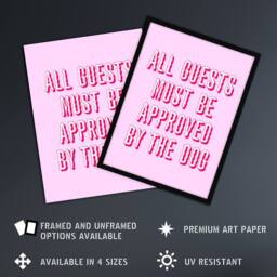 Artery8 All Guests Must Be Approved By The Dog Pink Funny Framed Art Print - Size: A4 - thumbnail 2