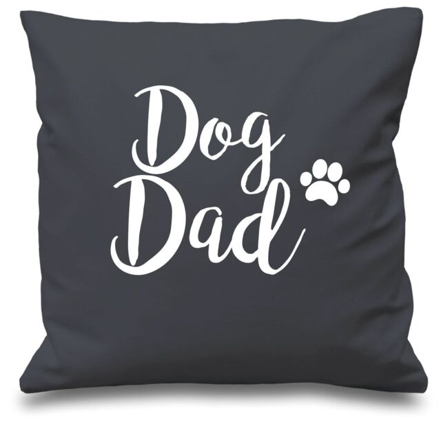 "60 SECOND MAKEOVER Dog Dad Grey Cushion Cover 16"" x 16"" Mum Friend Gift Pet Present - Size: 40 cm x 40 cm"