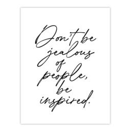 "Artery8 Don't Be Jealous Be Inspired Black White Simple Wall Art Print - Size: W18"" x H24""" - thumbnail 1