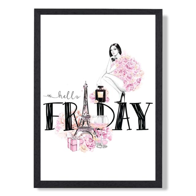 ARTZE Hello Friday Fashion Illustration Quote Framed Print SIZE: A4 with Black Frame in Pink - image 1