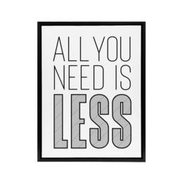 "Artery8 All You Need Is Less Black White Inspirational Framed Canvas Art Print - Size: W12"" x H16""" - thumbnail 1
