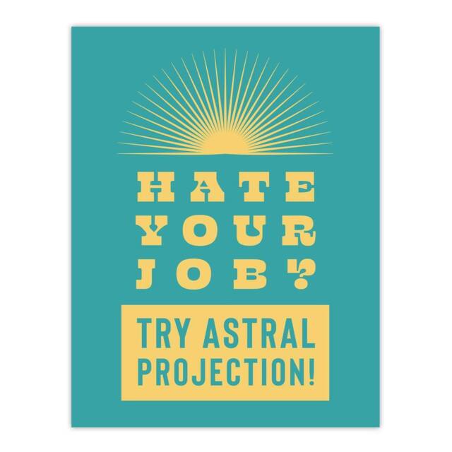 "Artery8 Hate Job Try Astral Projection Teal Yellow Funny Wall Art Print in Blue - Size: W12"" x H16""" - image 1