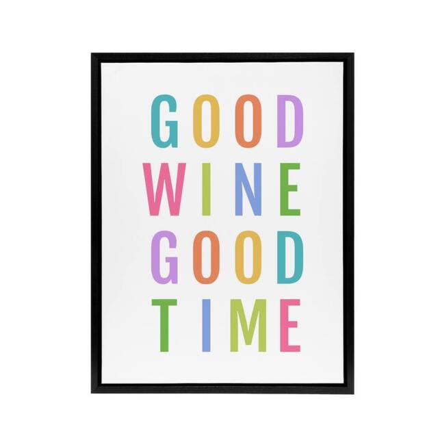 "Artery8 Good Wine Good Time Colourful Fun Cheeky Black Framed Canvas Art Print in White - Size: W12"" x H16""" - image 1
