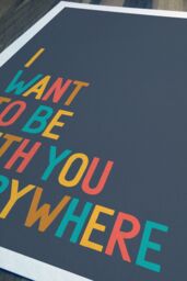 Sketchbook Design I Want To Be With You Everywhere A4 Print - White Frame - thumbnail 2