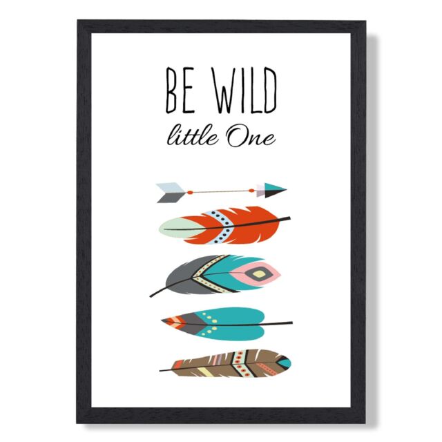 ARTZE Be Wild Feathers Tribal Quote Framed Print SIZE: A4 with Black Frame in Red - image 1