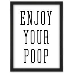 Artery8 Enjoy Your Poop Funny Toilet Bathroom Sign Bathroom Decor Wall Art Artwork Framed Wall Art Print A4 in Black - thumbnail 1