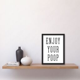 Artery8 Enjoy Your Poop Funny Toilet Bathroom Sign Bathroom Decor Wall Art Artwork Framed Wall Art Print A4 in Black - thumbnail 2