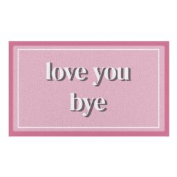 Artsy Mats Love You Bye Doormat (70 x 40cm) in Pink - Size: 40 cm x 70 cm - thumbnail 2