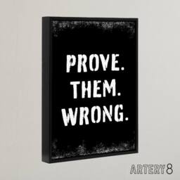 "Artery8 Motivational Quote Prove Them Wrong Framed Canvas Wall Art Print in Black - Size: W12"" x H16""" - thumbnail 2