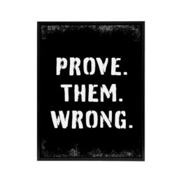 "Artery8 Motivational Quote Prove Them Wrong Framed Canvas Wall Art Print in Black - Size: W12"" x H16""" - thumbnail 1