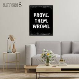 "Artery8 Motivational Quote Prove Them Wrong Framed Canvas Wall Art Print in Black - Size: W12"" x H16""" - thumbnail 3