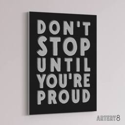 "Artery8 Don't Stop Until You Are Proud Bold Motivational Canvas Wall Art Print in Black - Size: W24"" x H32""" - thumbnail 2
