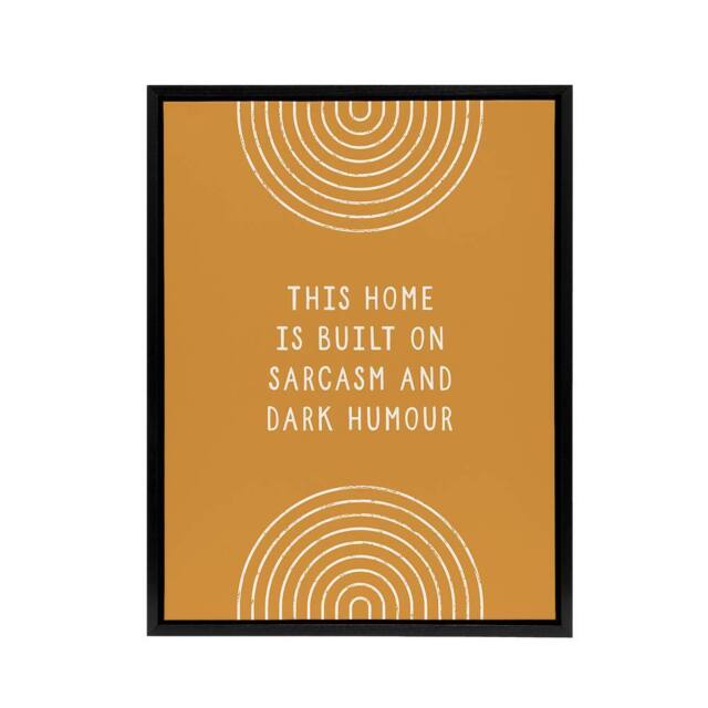 "Artery8 This Home Is Built On Sarcasm & Dark Humour Framed Canvas Art Print in Brown - Size: W12"" x H16""" - image 1